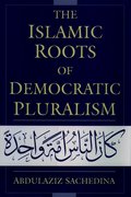 Cover for The Islamic Roots of Democratic Pluralism