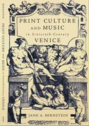 Cover for Print Culture and Music in Sixteenth-Century Venice