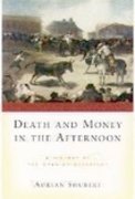 Cover for Death and Money in The Afternoon