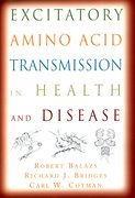 Cover for Excitatory Amino Acid Transmission in Health and Disease