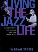 Cover for Living the Jazz Life