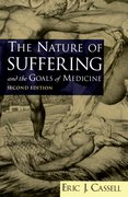 Cover for The Nature of Suffering and the Goals of Medicine