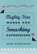 Cover for Mighty Fine Words and Smashing Expressions