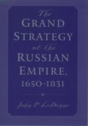 Cover for The Grand Strategy of the Russian Empire, 1650-1831