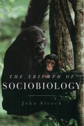 Cover for The Triumph of Sociobiology