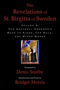 Cover for The Revelations of St. Birgitta of Sweden, Volume 4