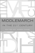 Cover for <em>Middlemarch</em> in the Twenty-First Century