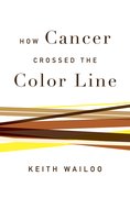 Cover for How Cancer Crossed the Color Line