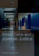 Cover for School Crime and Juvenile Justice