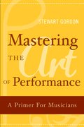 Cover for Mastering the Art of Performance