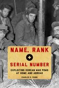 Cover for Name, Rank, and Serial Number