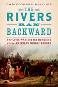 Cover for The Rivers Ran Backward