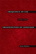Cover for Frequency of Use and the Organization of Language