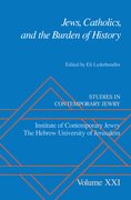Cover for Jews, Catholics, and the Burden of History