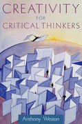 Cover for Creativity for Critical Thinkers