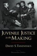 Cover for Juvenile Justice in the Making