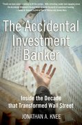 Cover for The Accidental Investment Banker