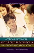 Cover for Academic Motivation and the Culture of Schooling
