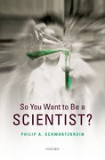 Cover for So You Want to be a Scientist?