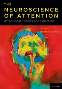 Cover for Neuroscience of Attention: Attentional Control and Selection