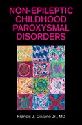 Cover for Non-Epileptic Childhood Paroxysmal Disorders