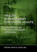 Cover for Health Management for Older Adults Developing an Interdisciplinary Approach