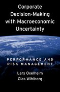 Cover for Corporate Decision-Making with Macroeconomic Uncertainty