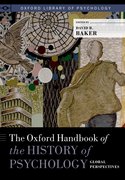 Cover for The Oxford Handbook of the History of Psychology: Global Perspectives