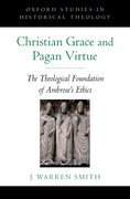 Cover for Christian Grace and Pagan Virtue