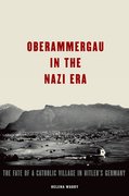 Cover for Oberammergau in the Nazi Era