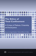 Cover for The Ethics of Total Confinement