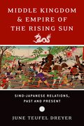 Cover for Middle Kingdom and Empire of the Rising Sun