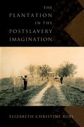 Cover for The Plantation in the Postslavery Imagination