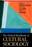 Cover for The Oxford Handbook of Cultural Sociology