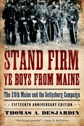 Cover for Stand Firm Ye Boys from Maine