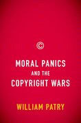 Cover for Moral Panics and the Copyright Wars