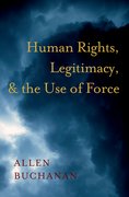 Cover for Human Rights, Legitimacy, and the Use of Force