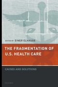 Cover for The Fragmentation of U.S. Health Care
