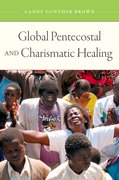 Cover for Global Pentecostal and Charismatic Healing