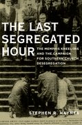 Cover for The Last Segregated Hour