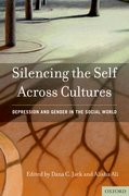 Cover for Silencing the Self Across Cultures