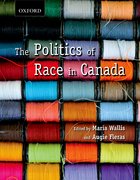 Cover for The Politics of Race in Canada