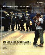 Cover for Media and Journalism 3e:New Approaches to Theory and Practice