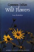 Cover for Common Indian Wild Flowers