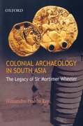 Cover for Colonial Archaeology in South Asia