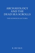 Cover for Archaeology and the Dead Sea Scrolls