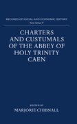 Cover for Charters and Custumals of the Abbey of Holy Trinity Caen