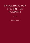 Cover for Proceedings of the British Academy, Volume 151, 2006 Lectures