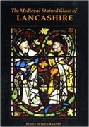 Cover for The Medieval Stained Glass of Lancashire