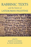 Cover for Rabbinic Texts and the History of Late-Roman Palestine